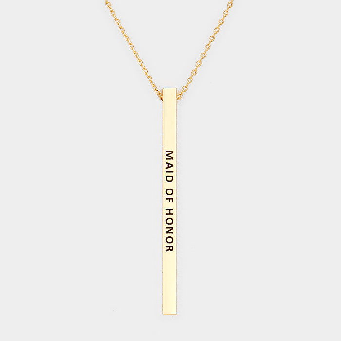 Maid of Honor Metal Bar Pendant Necklace