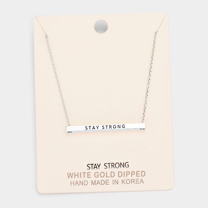 'Stay Strong' Horizontal Metal Bar Pendant Necklace