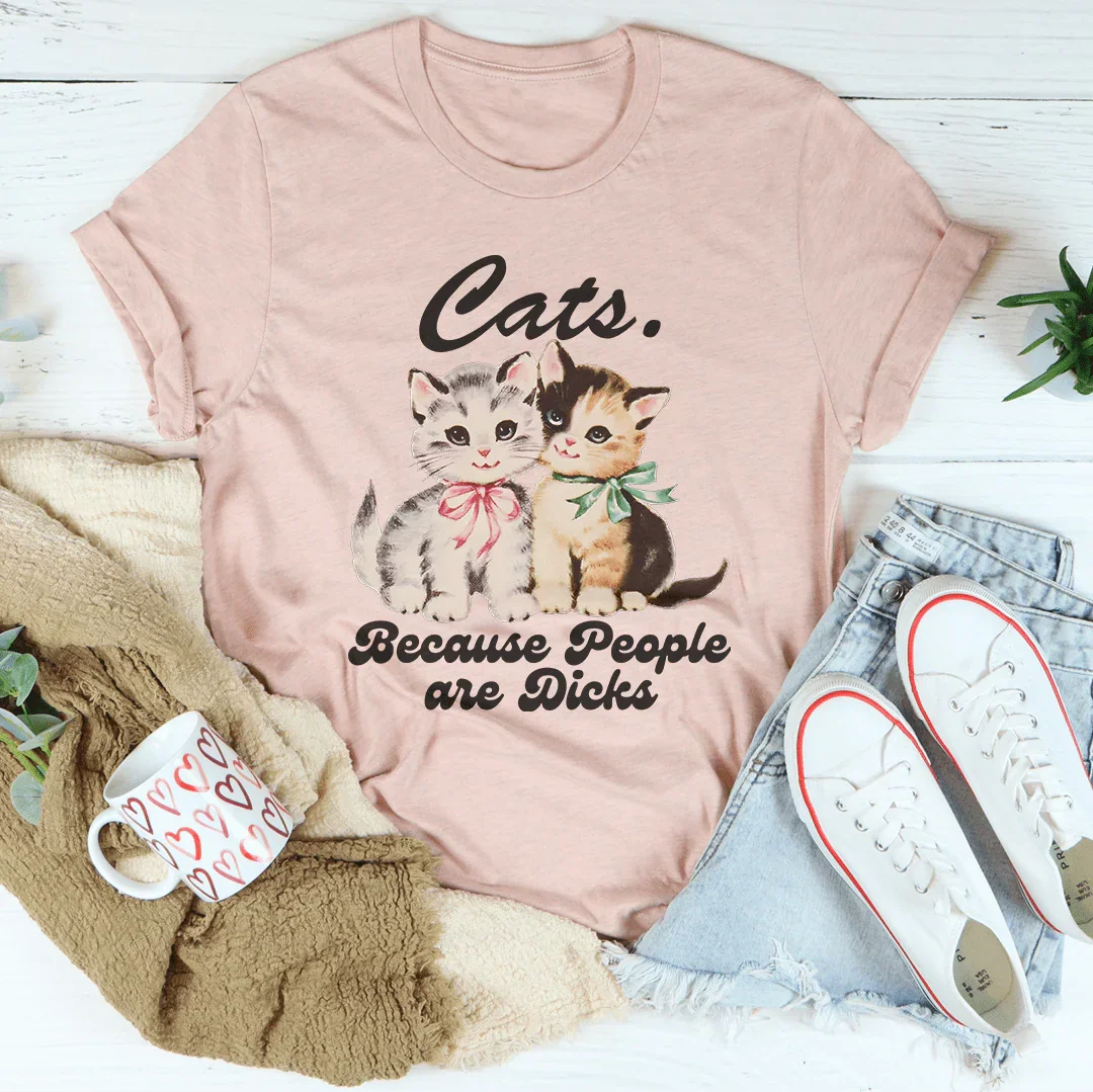 Gatos porque la gente es idiota Tee