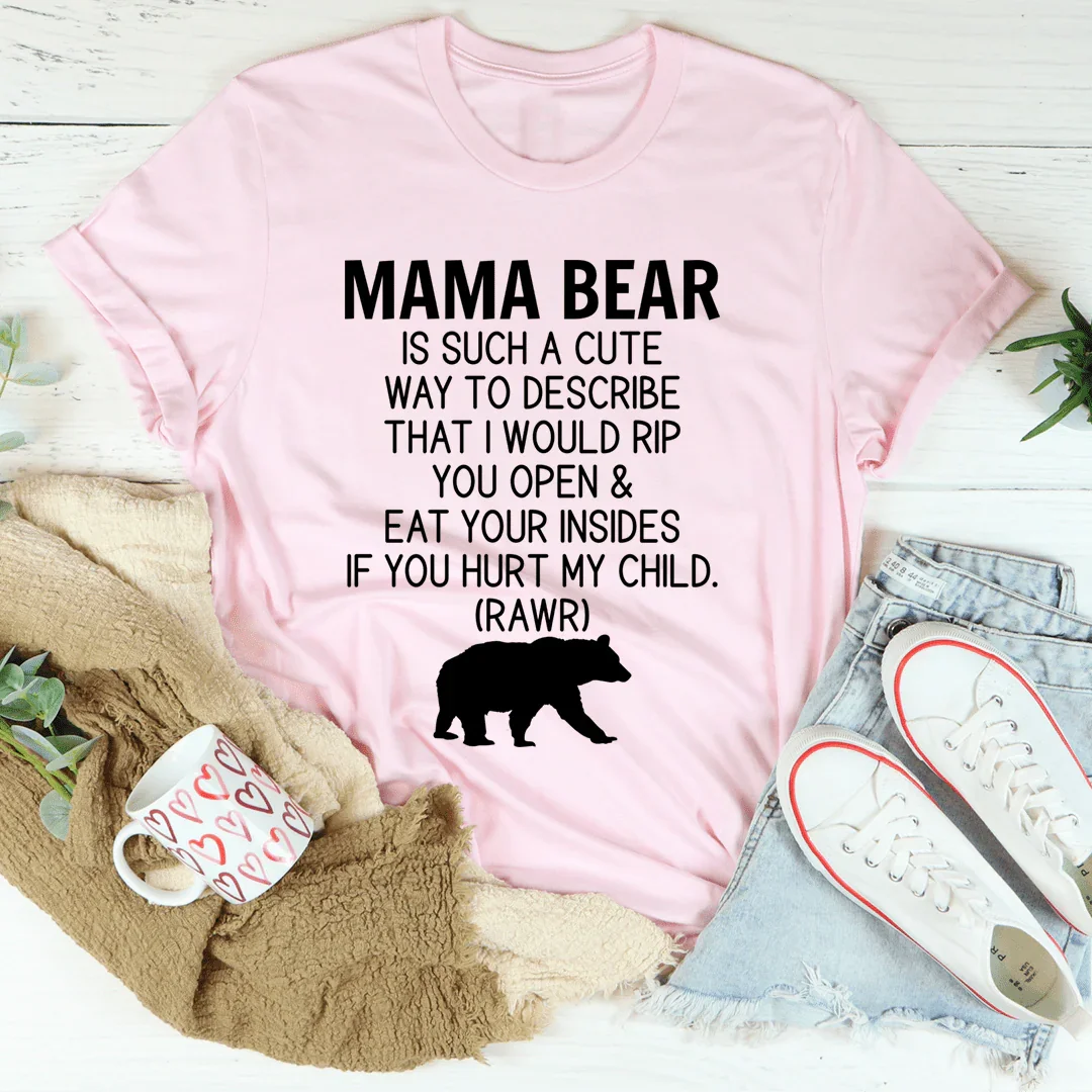 Protective Motherhood Top – "Don't Mess With Mama Bear" Graphic T-Shirt