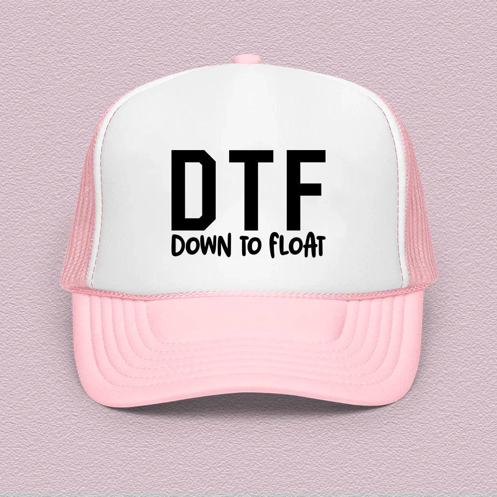 Funny Boating Trucker Hat – "DTF Down To Float"