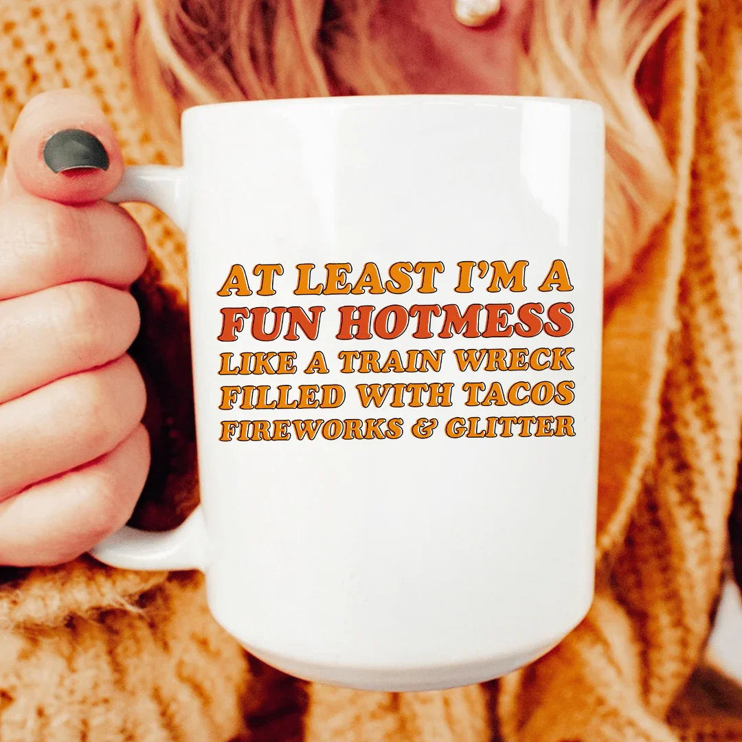 Fun Hotmess Ceramic Mug 15 oz