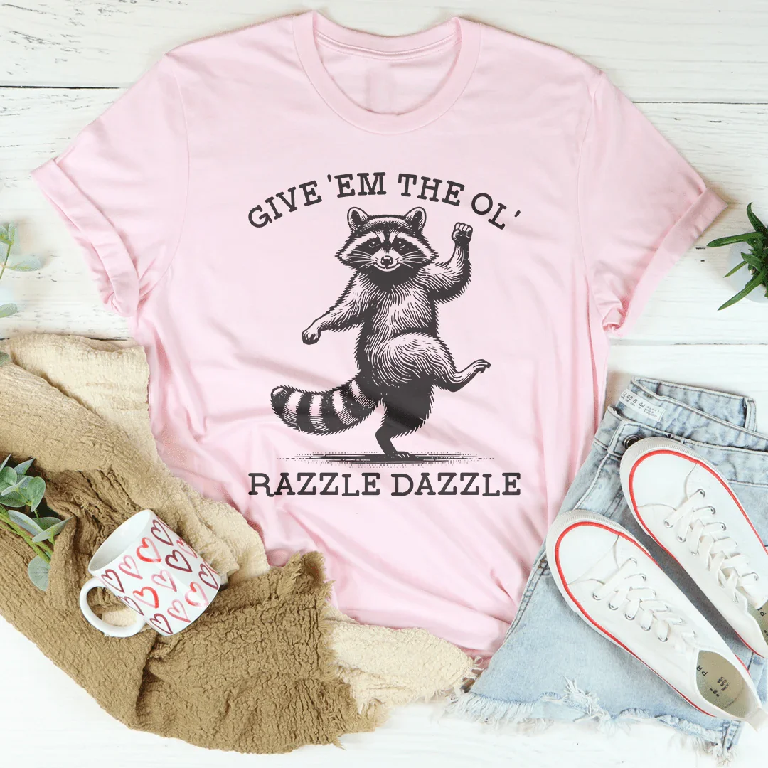 Vintage Showgirl Quote Shirt – "Give 'Em The Ol' Razzle Dazzle" Graphic Shirt