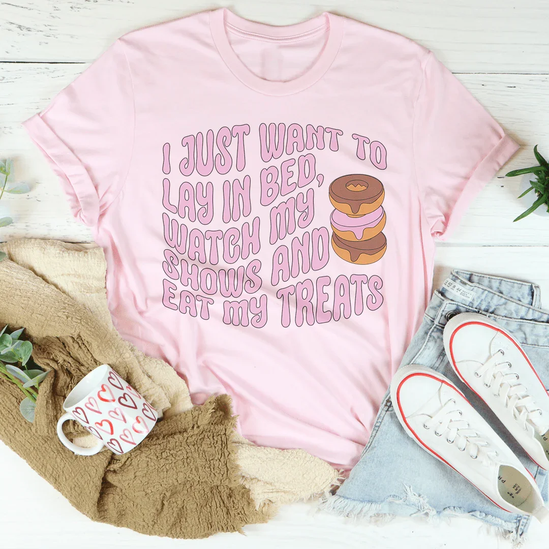 I Just Want To Lay In Bed Tee
