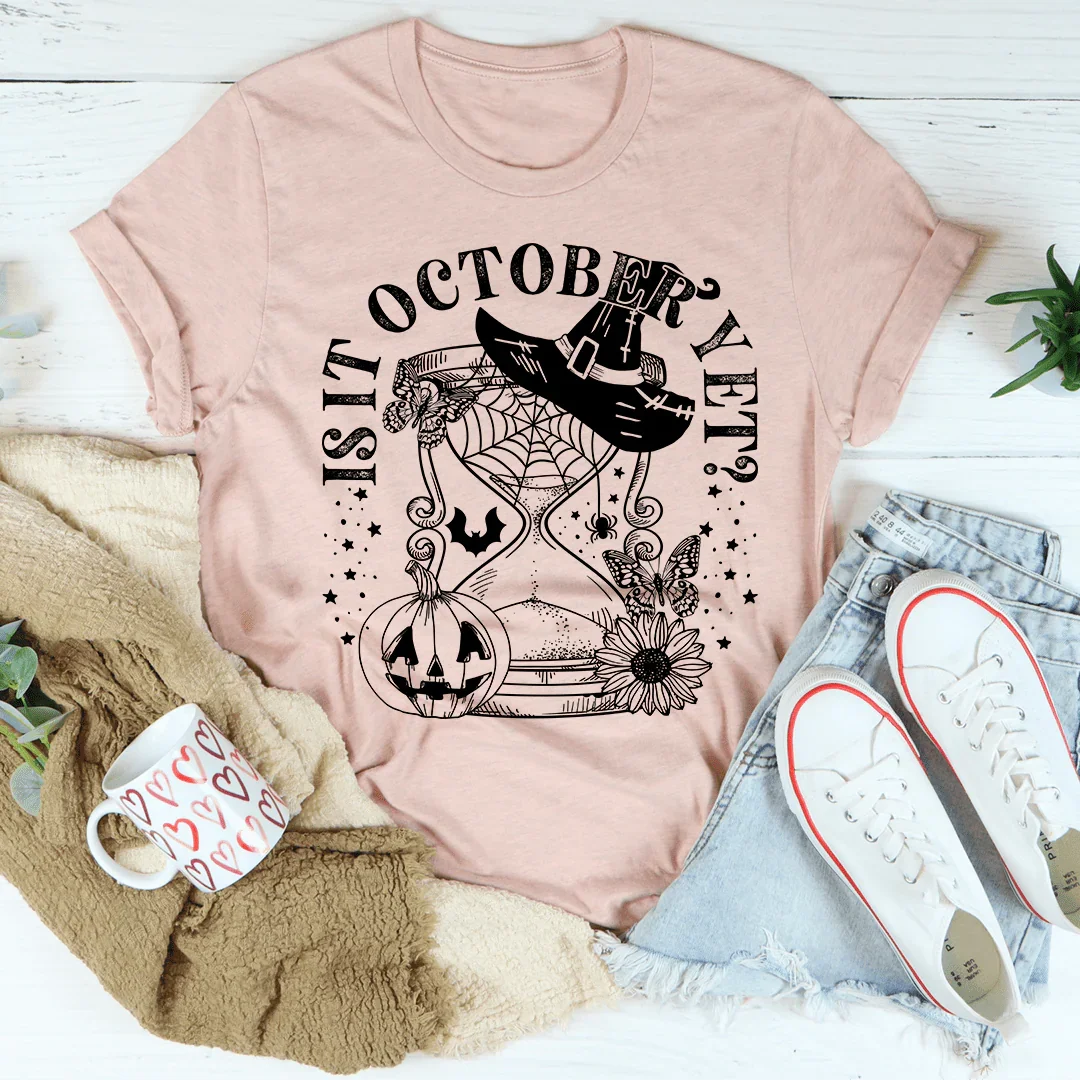 Is It October Yet Pumpkin Tee