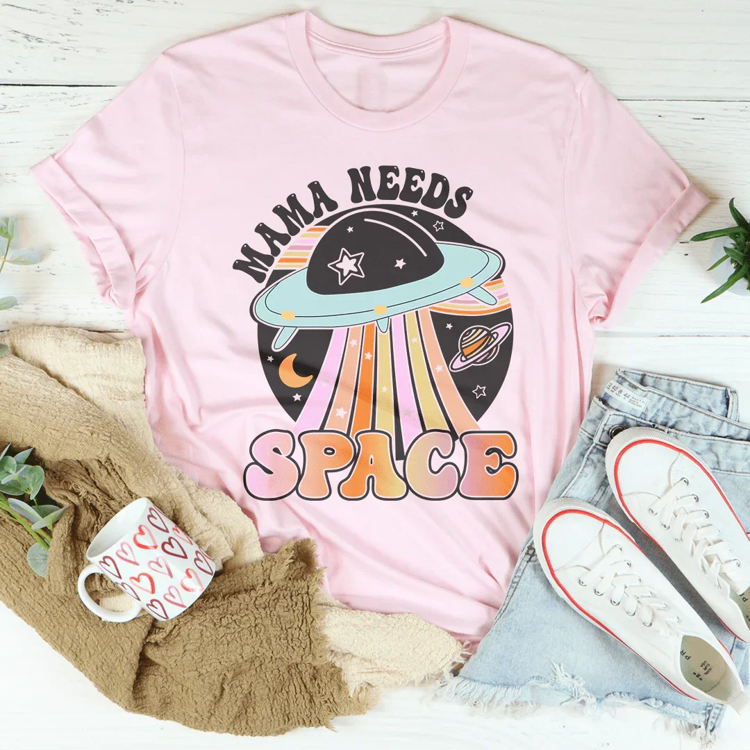 Mama Needs a Break Tee