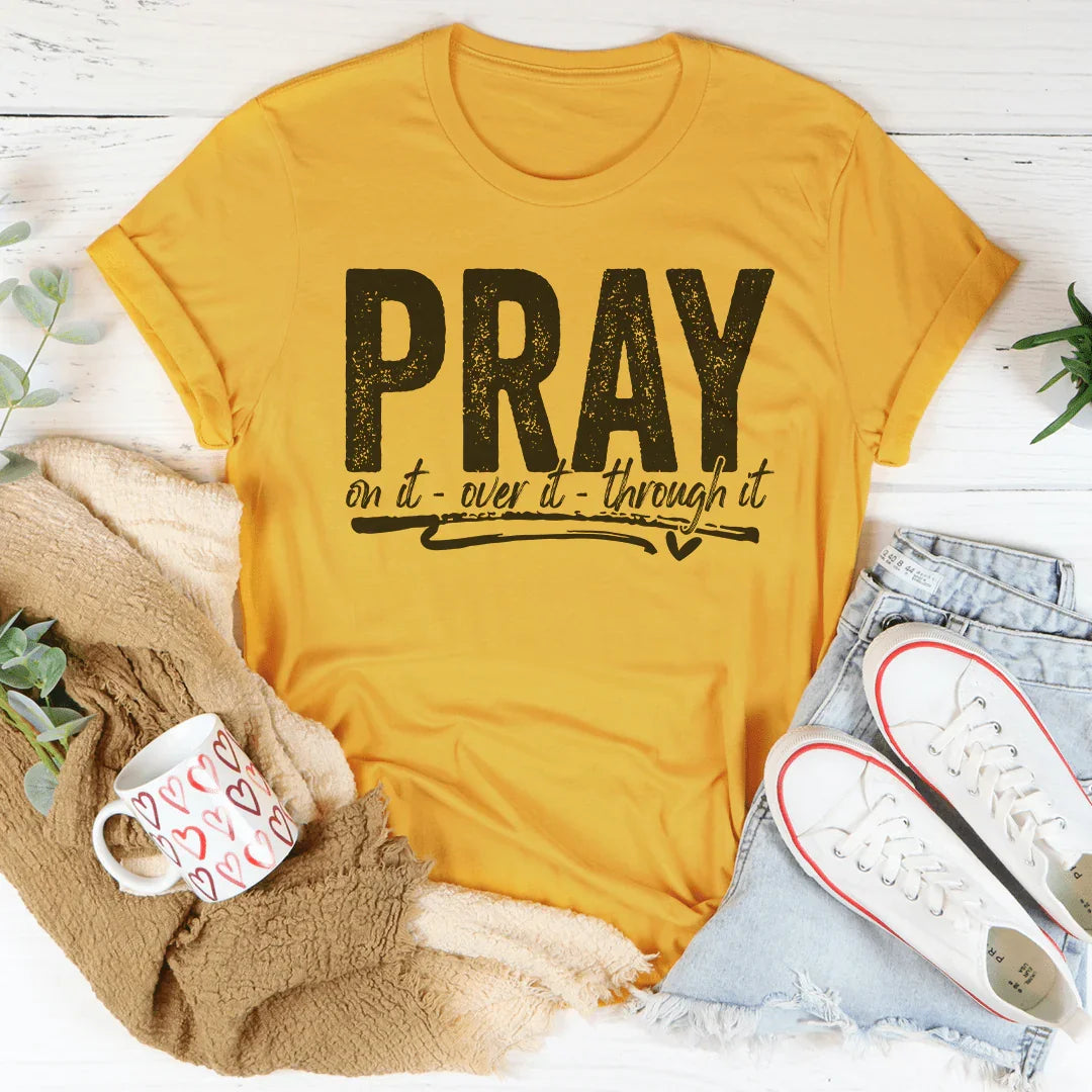 Ora Por Ello Supéralo Atraviésalo Camiseta