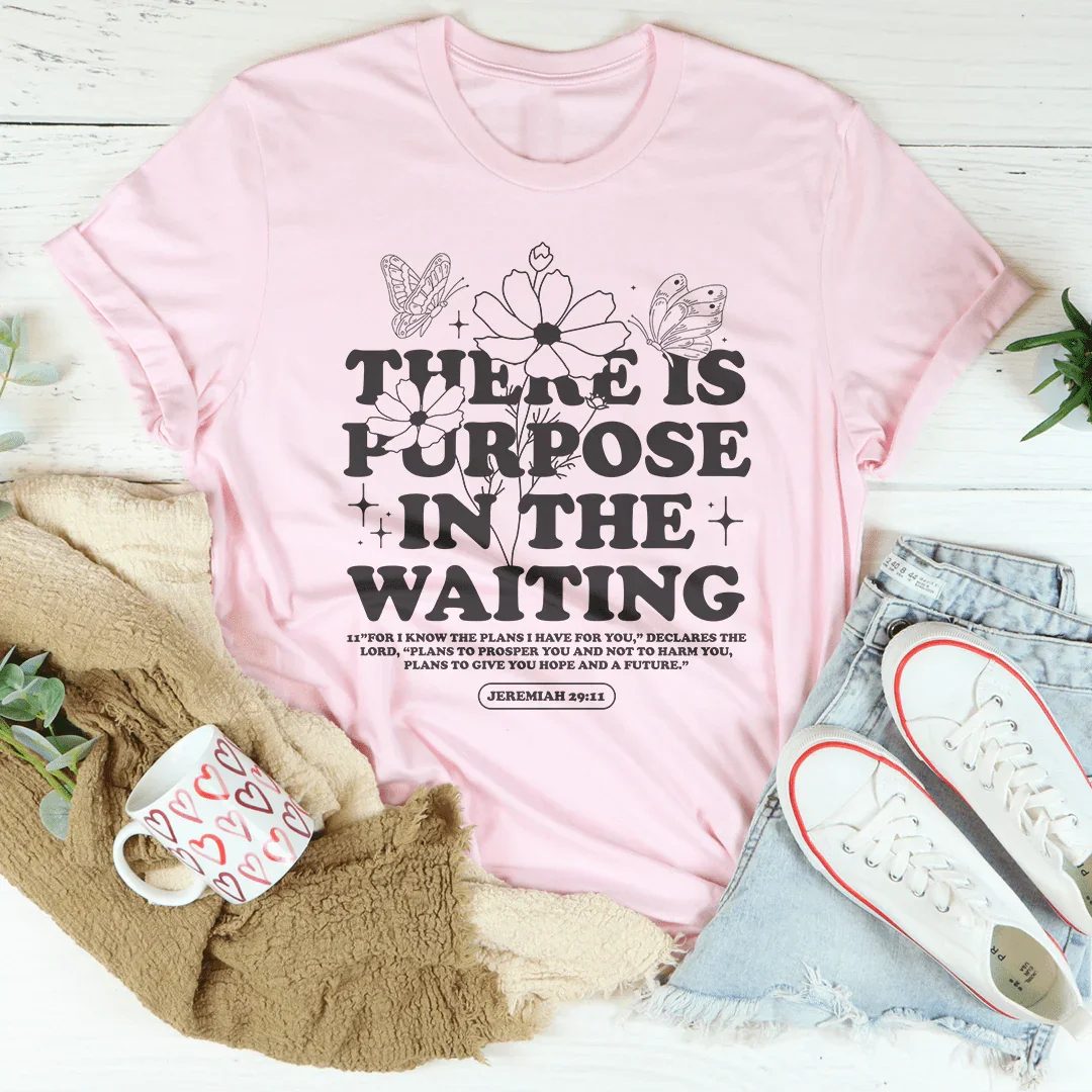Hay un propósito en la espera - Camiseta