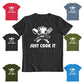 Just Cook It Fun T-Shirt
