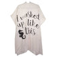I Washed Up Like This Solid Lettering Cover Up Poncho