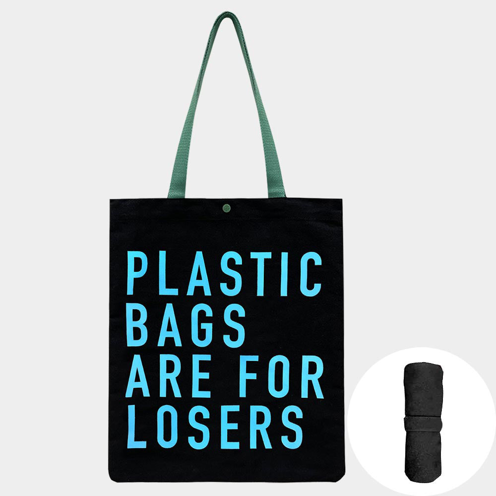 PLASTIC BAGS ARE... Message Printed Foldable Eco Bag