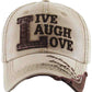 LIVE LAUGH LOVE VINTAGE BASEBALL CAP
