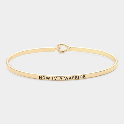 "Now I'm a Warrior" Thin Brass Metal Hook Bracelet