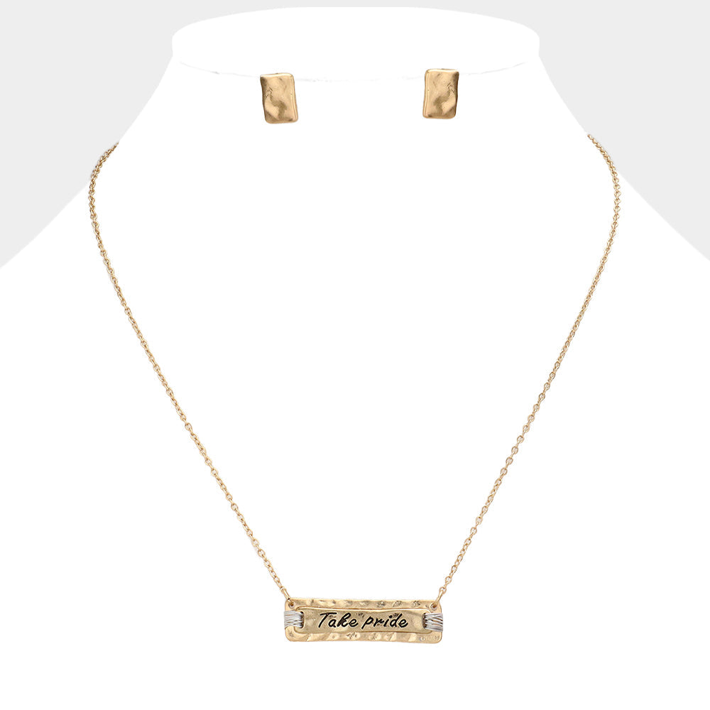 "Take pride" Message Pendant Necklace