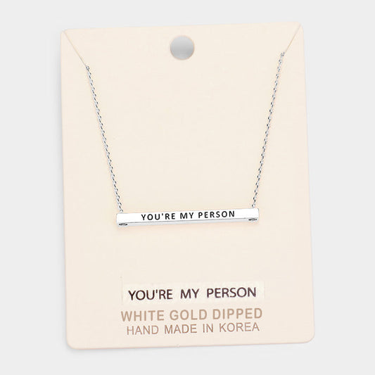 'You're My Person' Horizontal Metal Bar Pendant Necklace