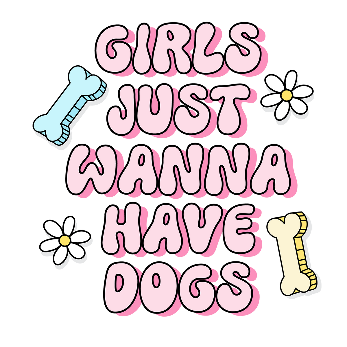 Girls Just Want To Have Dogs Glass Cups
