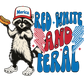 Red White and Feral Hot Dog Patriotic Raccoon Glass Cups