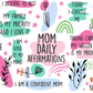 Mom Daily Affirmations Glass Cups