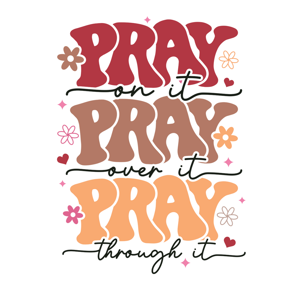Pray On It Over It Through It Glass Cups