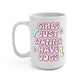 Girls Just Want To Have Dogs Glass Cups