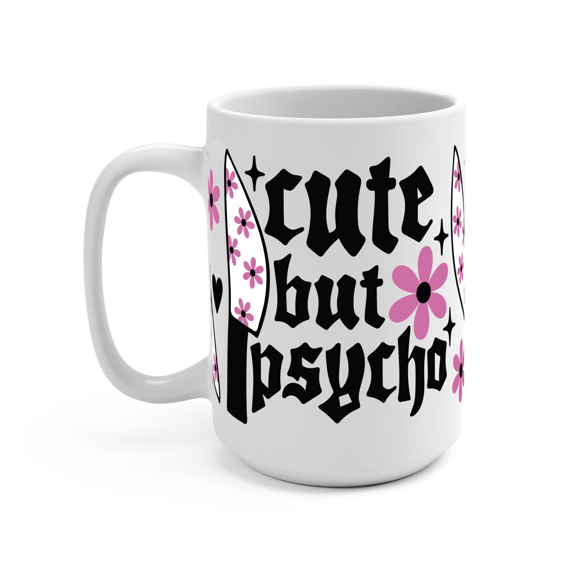Cute But Psycho Glass Cups