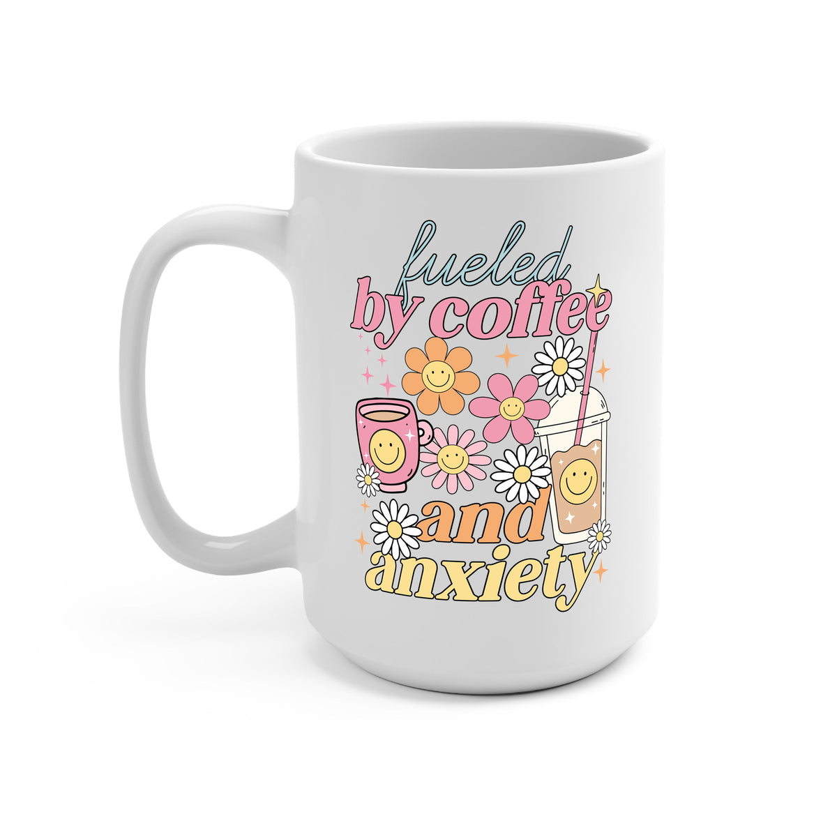 Fueled By Coffee & Anxiety Glass Cups