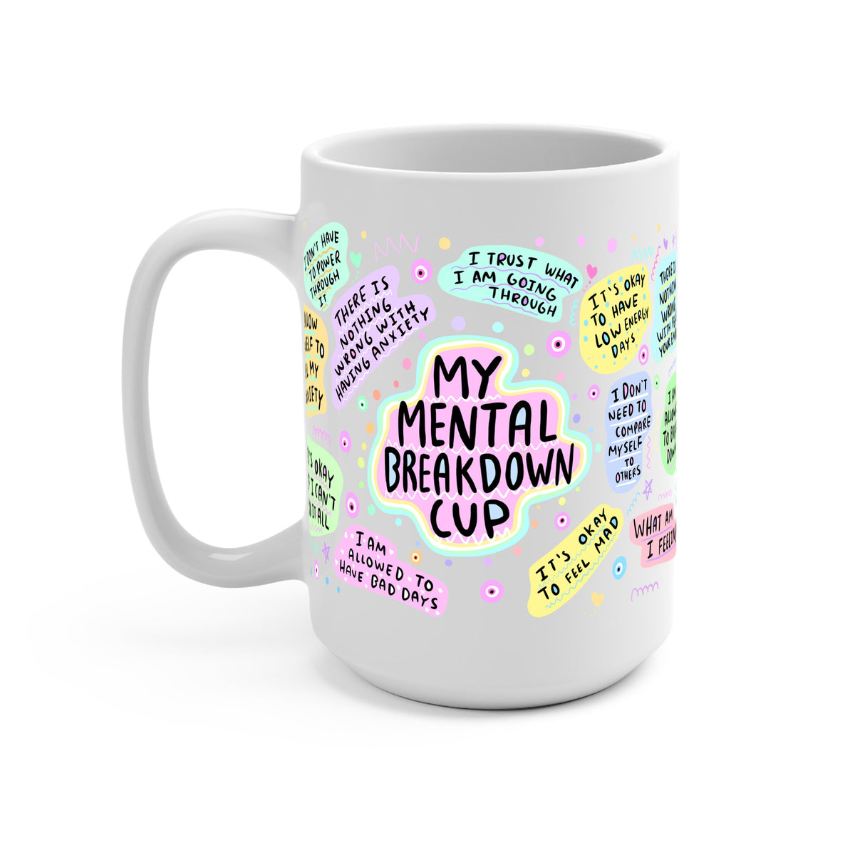 My Mental Breakdown Glass Cups