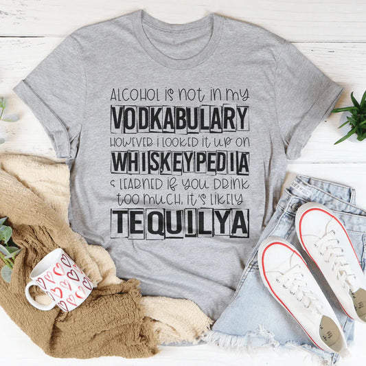 Camiseta El Alcohol No Está En Mi Vodkabulario