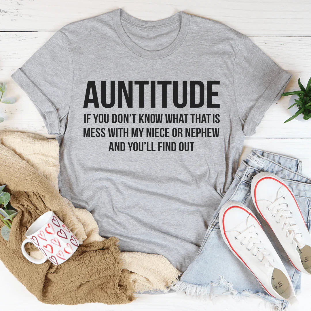 Witty Aunt Attitude Graphic T-Shirt – "Auntitude"
