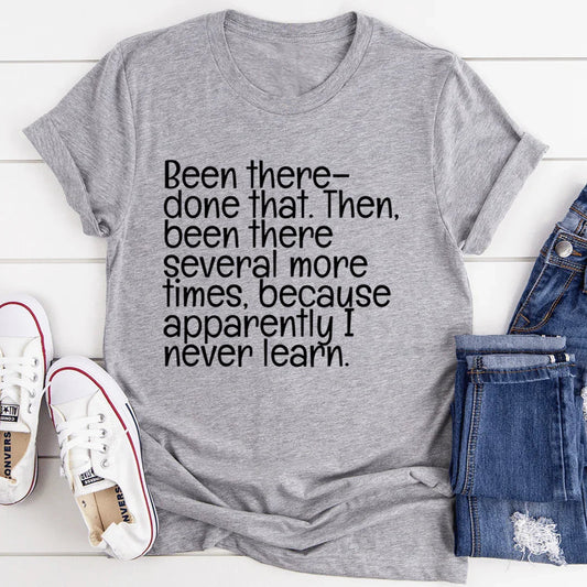 "Been There Done That" – Sarcastic Attitude Crewneck Tee