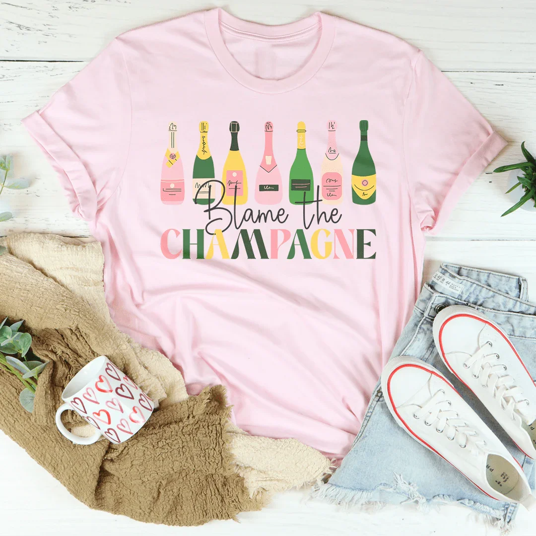 Blame The Champagne Tee
