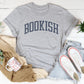 Minimalist Book Lover Top – "Bookish" Retro Serif Graphic Shirt