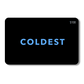 COLDEST E-Gift Card