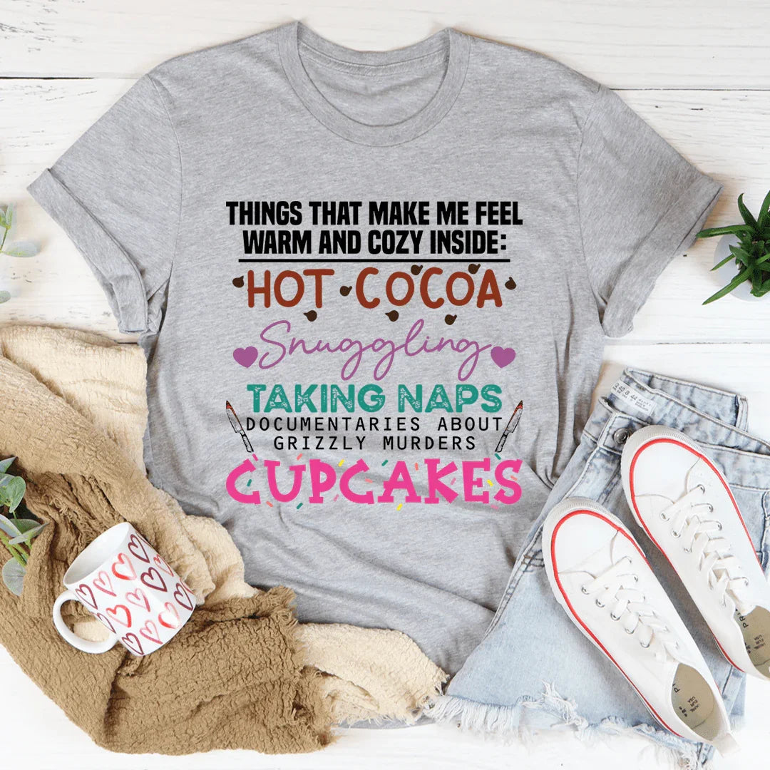 Cozy And Warm Tee