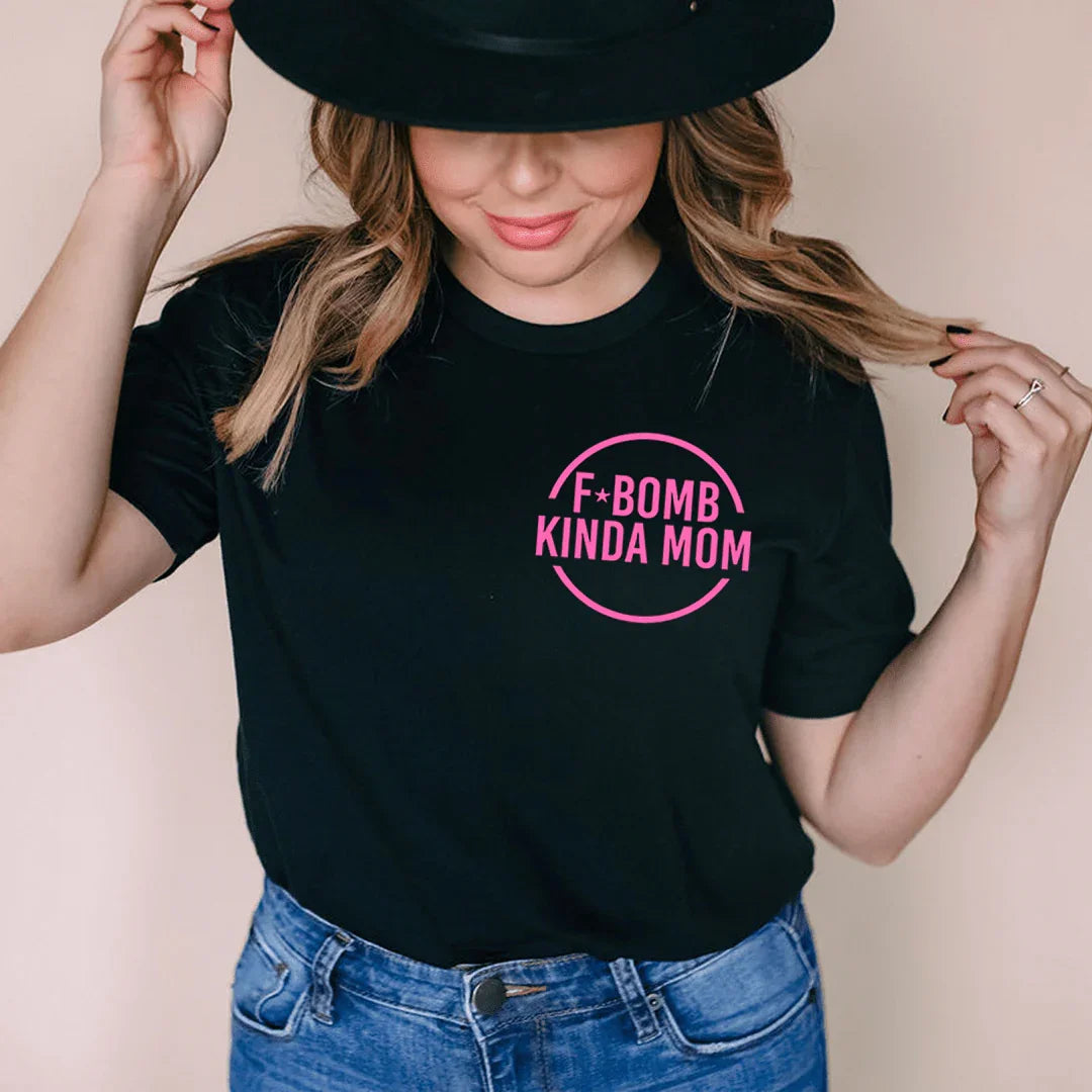 Mom Gift Graphic T-Shirt – "F Bomb Kinda Mom"