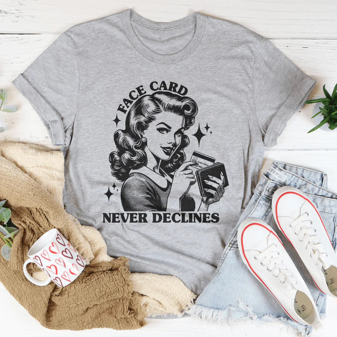 Body Confidence Short-Sleeve Tee – "Face Card Never Declines"