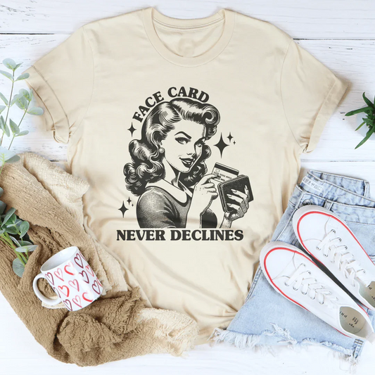 Body Confidence Short-Sleeve Tee – "Face Card Never Declines"