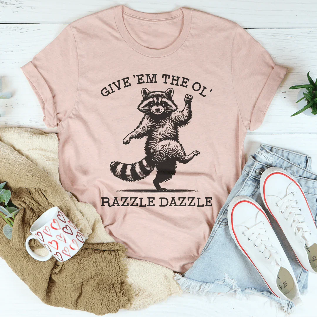 Vintage Showgirl Quote Shirt – "Give 'Em The Ol' Razzle Dazzle" Graphic Shirt