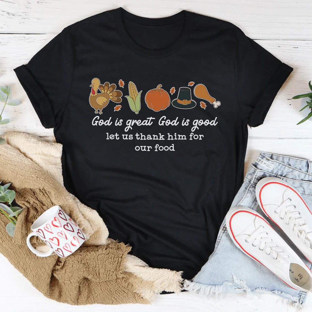 Gratitude Prayer Casual Shirt – "God Is Great God Is Good" Graphic T-Shirt