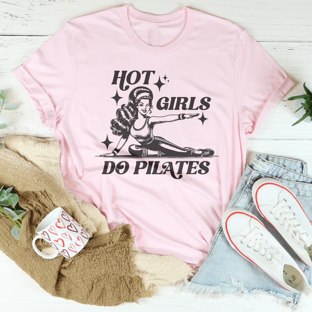 Athletic Lifestyle Humor Shirt – "Hot Girls Do Pilates" Graphic Tee