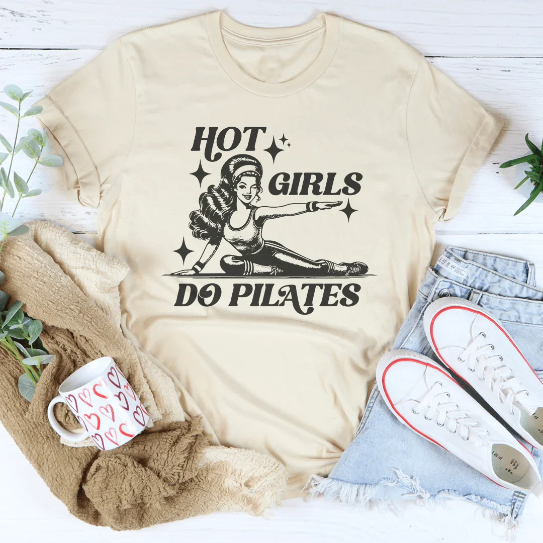 Athletic Lifestyle Humor Shirt – "Hot Girls Do Pilates" Graphic Tee
