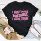 Funny Dating Humor Shirt – "I Don't Make Mistakes I Date Them" Graphic Tee
