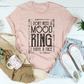 I Don't Need A Mood Ring Tee