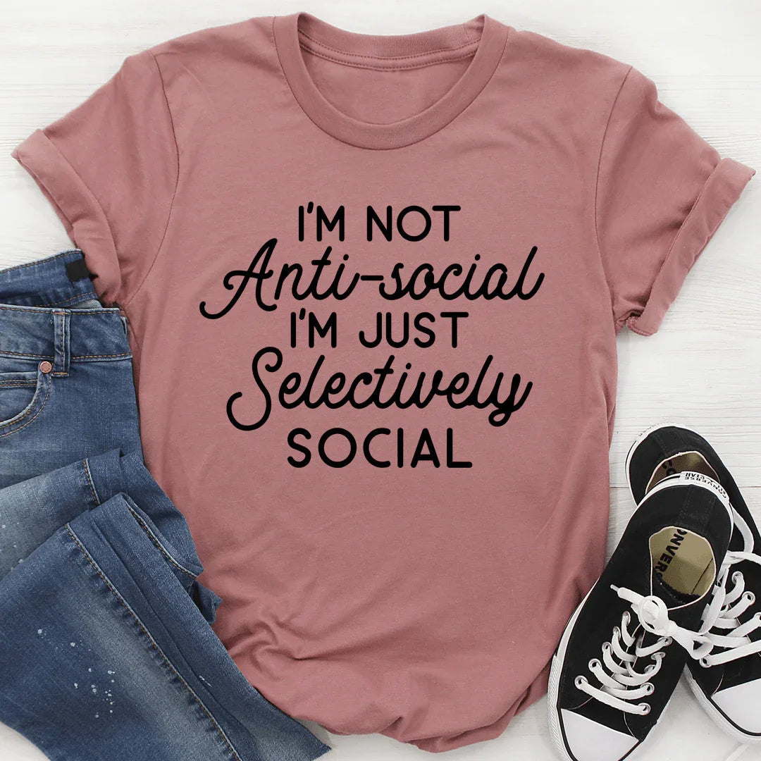 I'm Not Anti-Social Tee