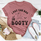 I Put The Boo In Booty Tee