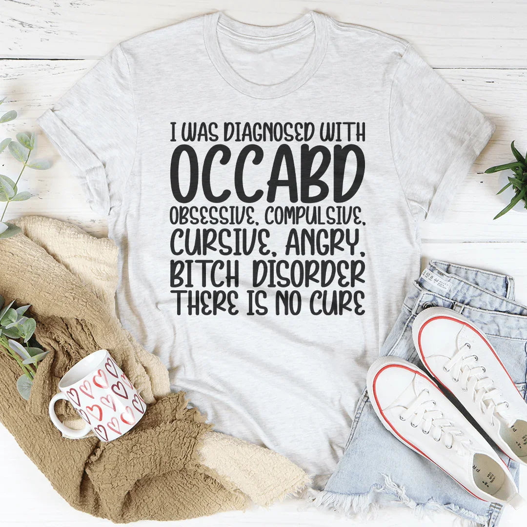 Pet Parent Funny Short-Sleeve Tee – "I Was Diagnosed With OCCABD"