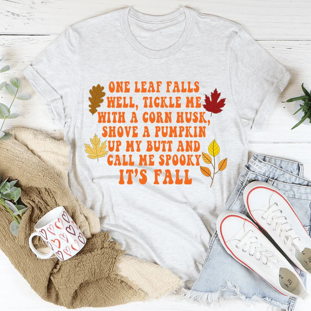 It's Fall Tee