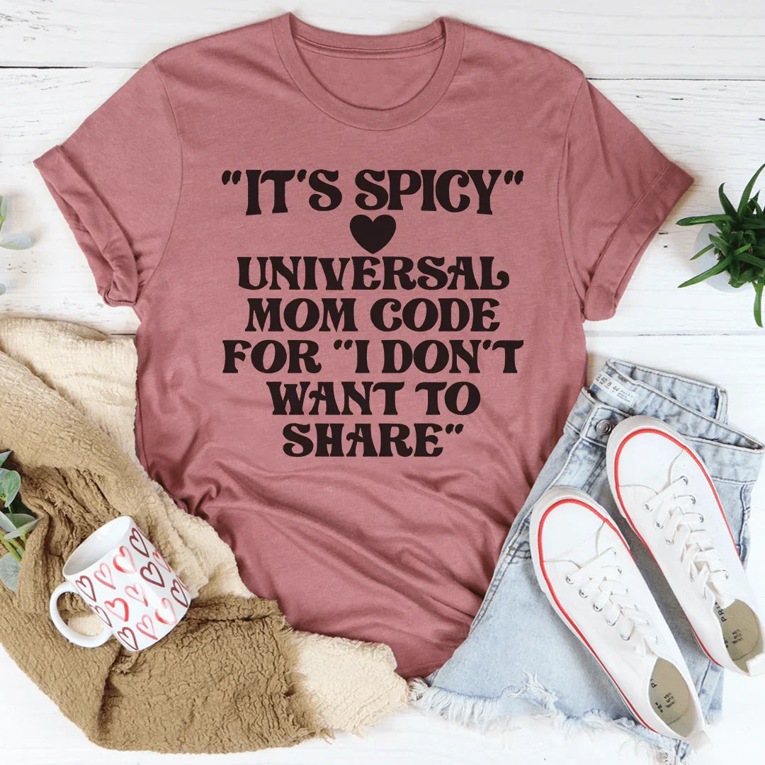 It's Spicy Mom Tee