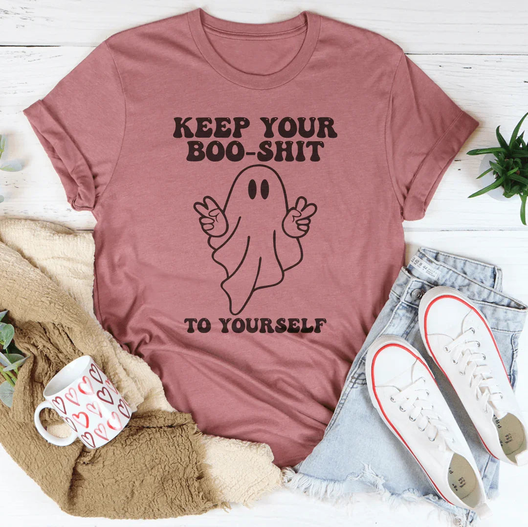 Keep Your Boo Shit To Yourself Tee