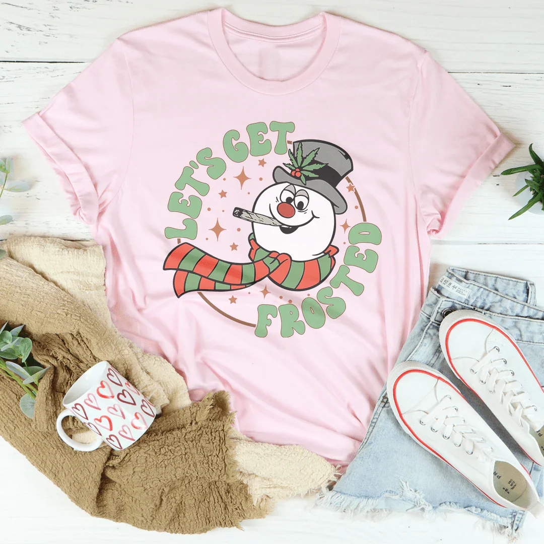 Let's Get Frosted Tee